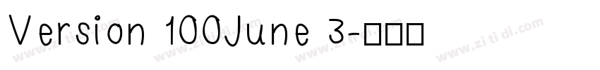 Version 100June 3字体转换